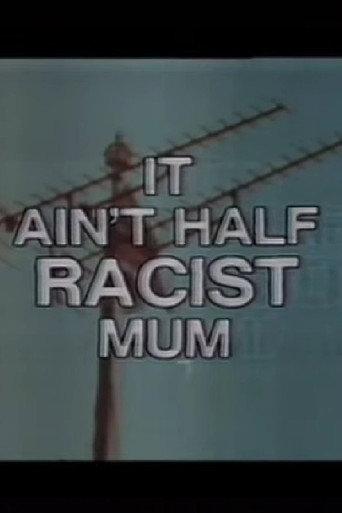 It Ain’t Half Racist, Mum (1979) poster