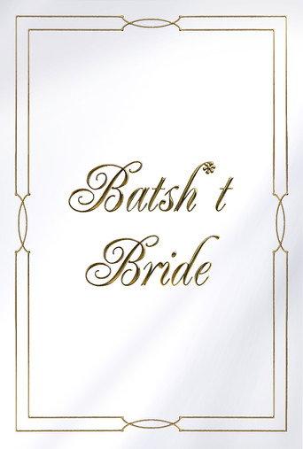 Batsh*t Bride (2019) poster