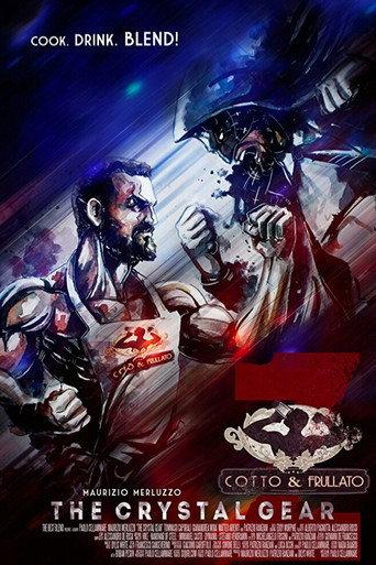 Cotto & Frullato Z: The Crystal Gear (2017) poster