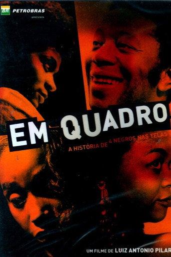 Em Quadro: A História de 4 Negros nas Telas (2009) poster