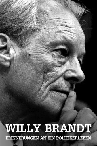 Willy Brandt - Erinnerungen an ein Politikerleben (2013) poster