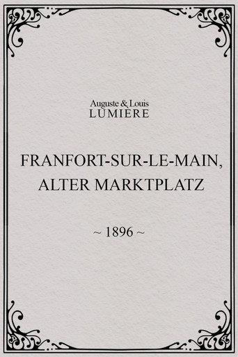Francfort-sur-le-Main, Alter Marktplatz (1896) poster