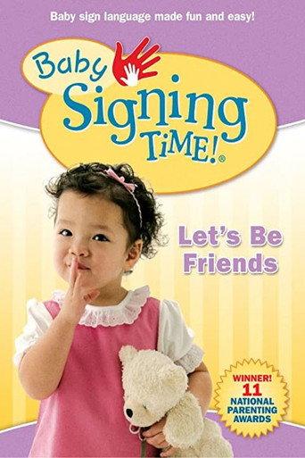 Baby Signing Time Vol. 4: Let's Be Friends (2008) poster