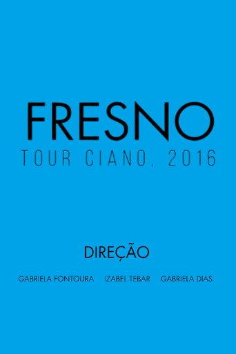 Fresno – Ciano 10 anos (2016) poster