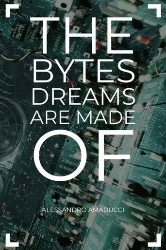 The Bytes Dreams are Made of (2022) poster