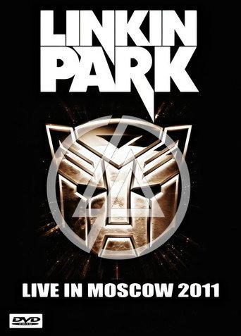 Linkin Park: Live in Moscow (2011) poster