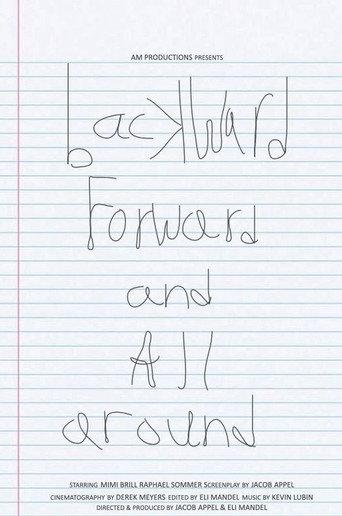 Backward, Forward, and All Around () poster