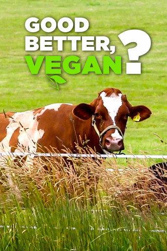 Good, Better, Vegan? (2017) poster
