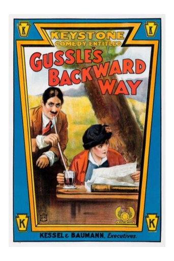 Gussle's Backward Way (1915) poster