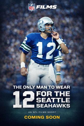 The Only Man to Wear 12 For the Seattle Seahawks (2017) poster