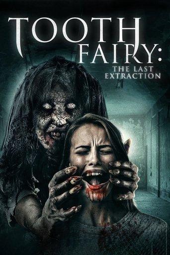 Tooth Fairy: The Last Extraction (2021) poster