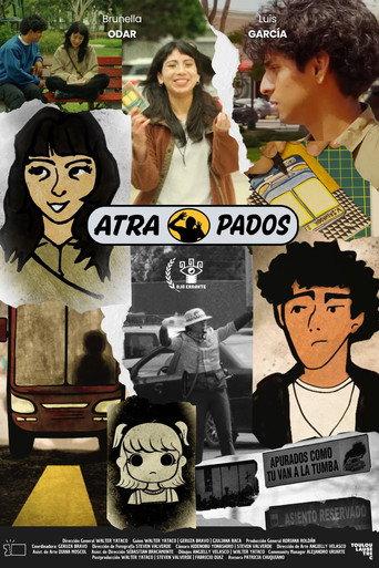 ATRAPADOS: Un viaje transmedia a través de la deshumanización limeña (2025) poster