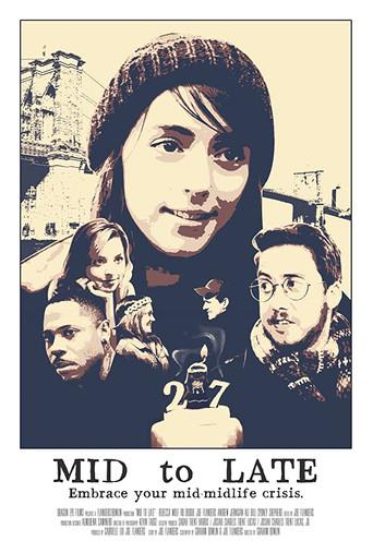 Mid to Late (2015) poster