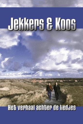 Jekkers & Koos: Het Verhaal achter de Liedjes (1999) poster