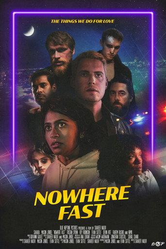 Nowhere Fast () poster