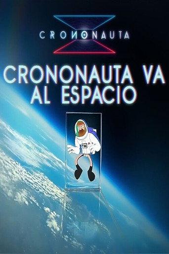 CRONONAUTA VA AL ESPACIO (2020) poster