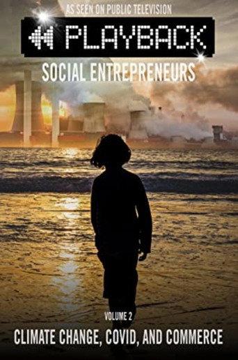 Playback Social Entrepreneurs: Climate Change, COVID, and Commerce () poster