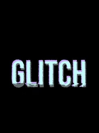 Glitch (2022) poster