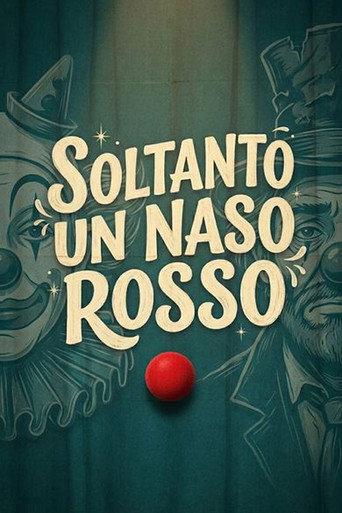 Soltanto un naso rosso () poster