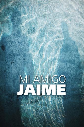 My Friend Jaime (2013) poster