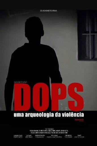 DOPS: Uma Arqueologia da Violência (2024) poster