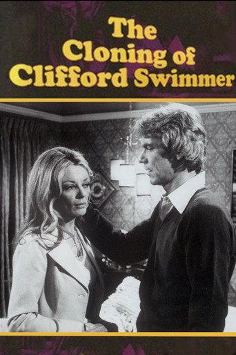 The Cloning of Clifford Swimmer (1974) poster