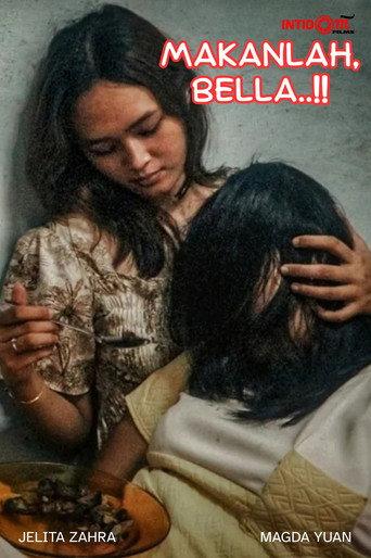 Makanlah, Bella..!! (2024) poster