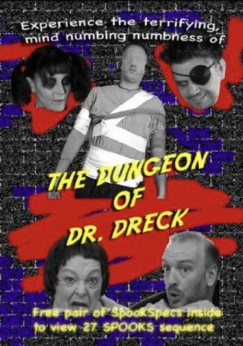 The Dungeon of Dr. Dreck () poster