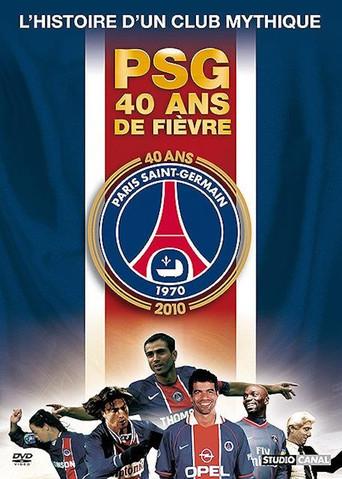 PSG : 40 ans de fièvre (2010) poster