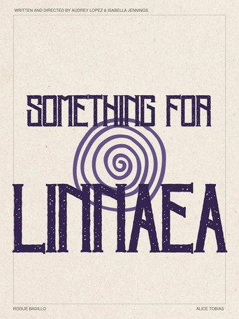 Something for Linnaea (2025) poster