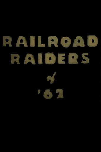 Railroad Raiders of '62 (1911) poster