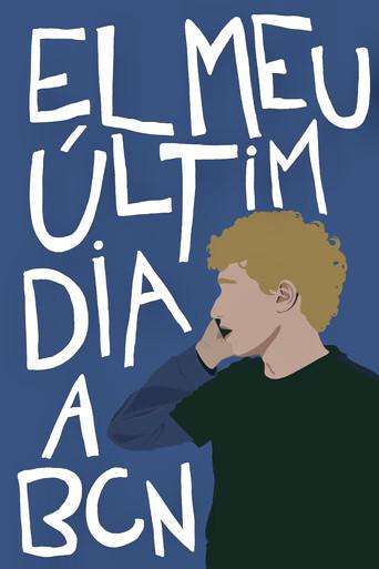 My last day in Barcelona () poster