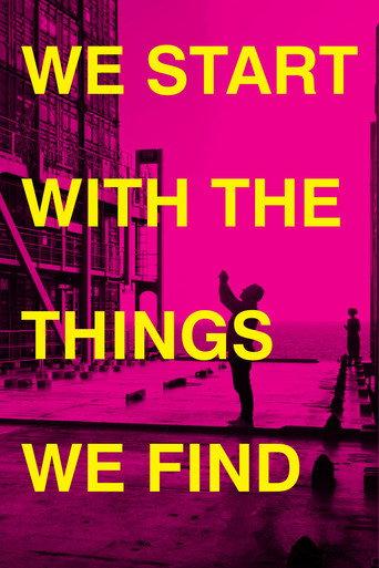 We Start With the Things We Find (2023) poster
