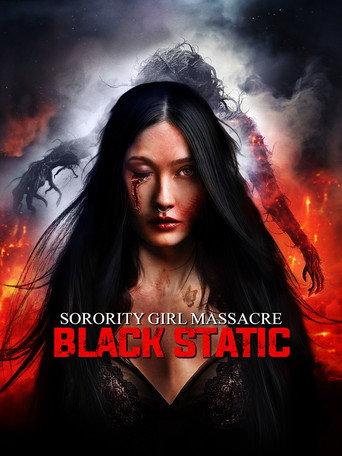 Sorority Girl Massacre: Black Static at the Moment of Death (2025) poster