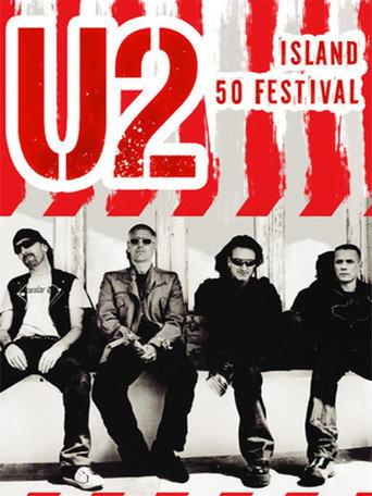 U2 - Island 50 Festival: Live () poster