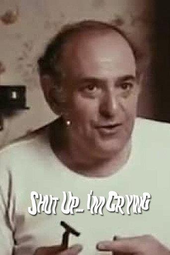 Shut Up... I'm Crying (1970) poster