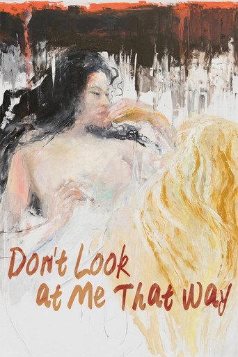 Don't Look at Me That Way (2016) poster
