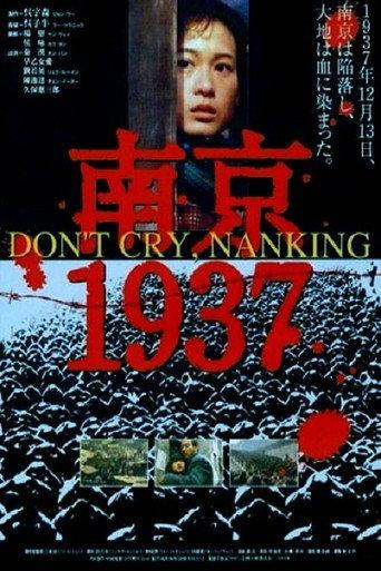 Don't Cry, Nanking (1995) poster
