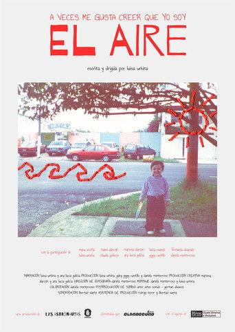 Sometimes I like to believe that I am the air () poster