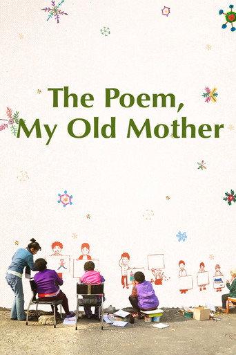 The Poem, My Old Mother (2019) poster