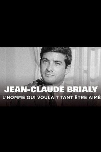 Jean-Claude Brialy, l'homme qui voulait tant être aimé (2014) poster