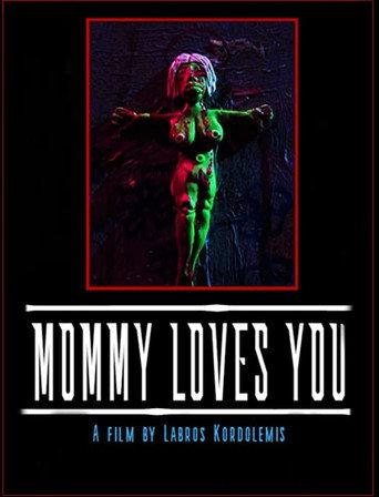 Mommy Loves You (2020) poster