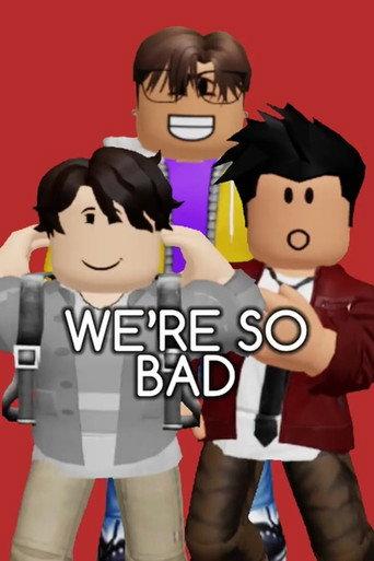 We're So Bad () poster