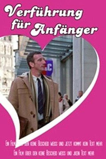 Verführung für Anfänger (2005) poster