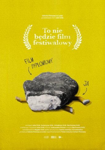 This Will Not Be a Festival Film (2022) poster