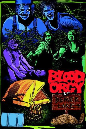 Blood Orgy At Beaver Lake (2012) poster