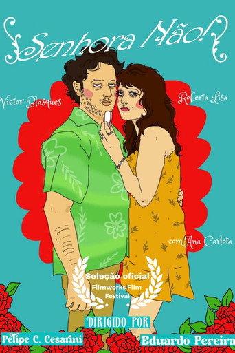 Senhora Não! () poster