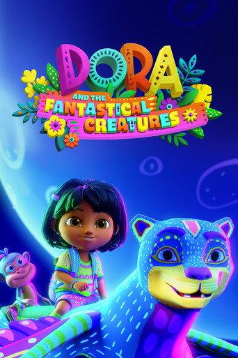 Dora and the Fantastical Creatures (2023) poster