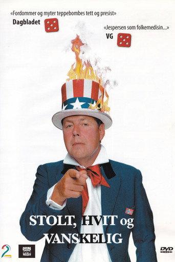 Otto Jespersen: Stolt, Hvit og Vanskelig (2005) poster
