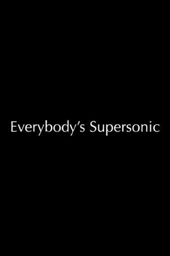 Everybody's Supersonic (2004) poster